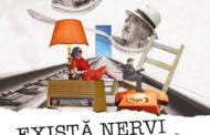 „Există nervi”, în 2020 la Teatrul Dramaturgilor Români