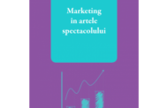 A apărut volumul „Marketing în artele spectacolului” de Irina Ionescu