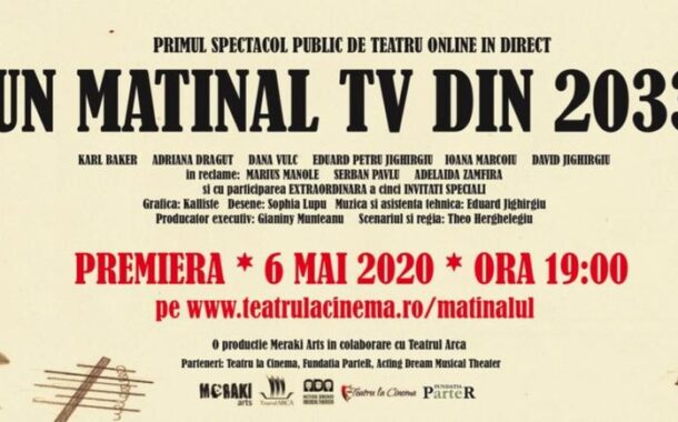 „Un matinal TV din 2033”, primul spectacol de teatru online în direct