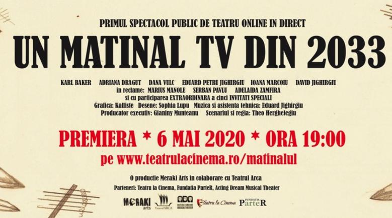 „Un matinal TV din 2033”, primul spectacol de teatru online în direct