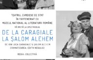 „De la Caragiale la Șalom Alehem” în Grădina MNLR