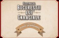 Spectacole în aer liber la „Bucureștii lui Caragiale”