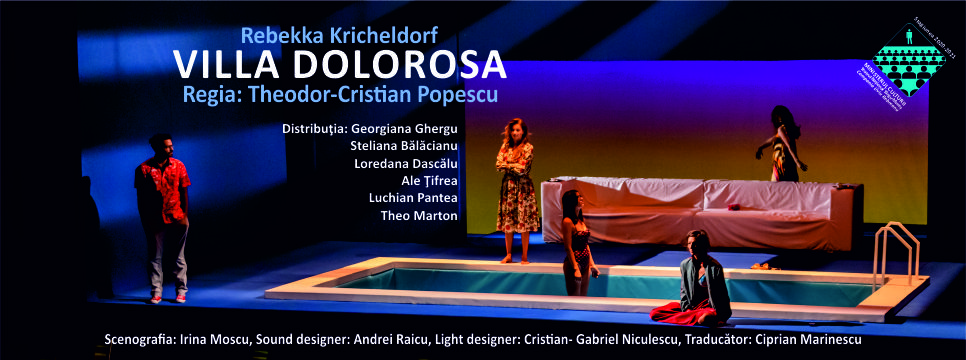 „Villa Dolorosa“, un teatru al apropierii, despre fiinţe distanţate social