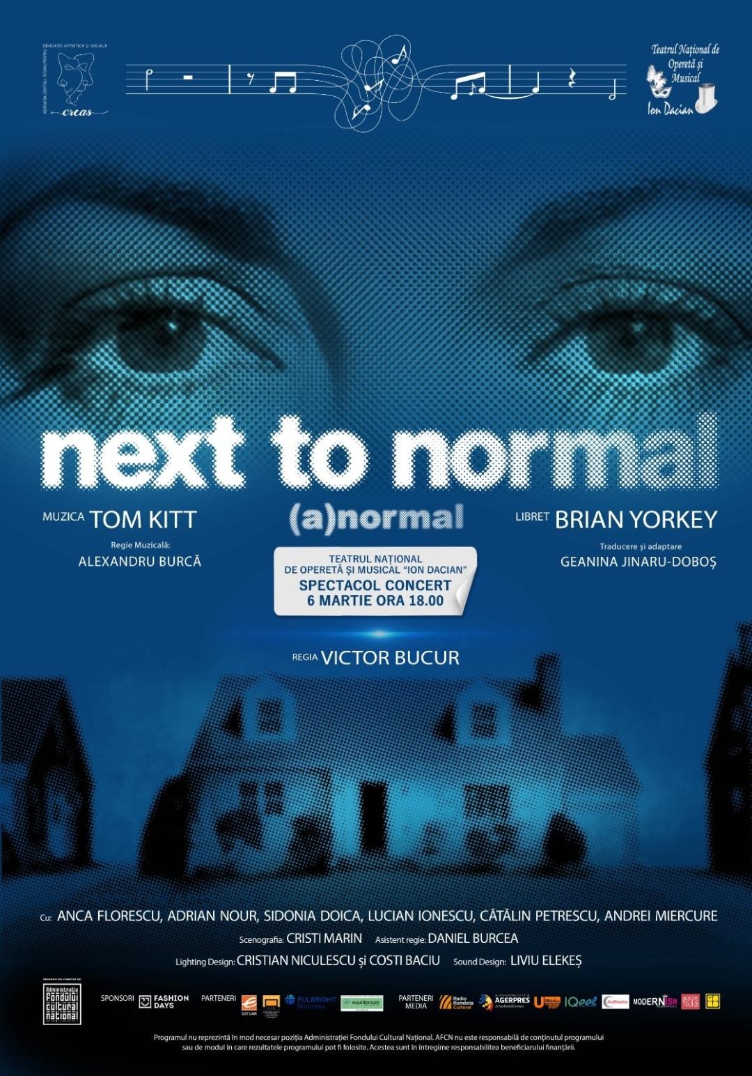 Musicalul „Next to Normal – (A)normal” are prima întâlnire cu publicul